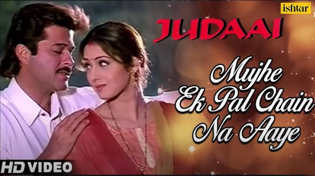 Judaai Judaai (Sad) - Full Video _ Anil_ Sridevi_ Urmila Matondkar _ Sad Song _ Hariharan _ Alka(720