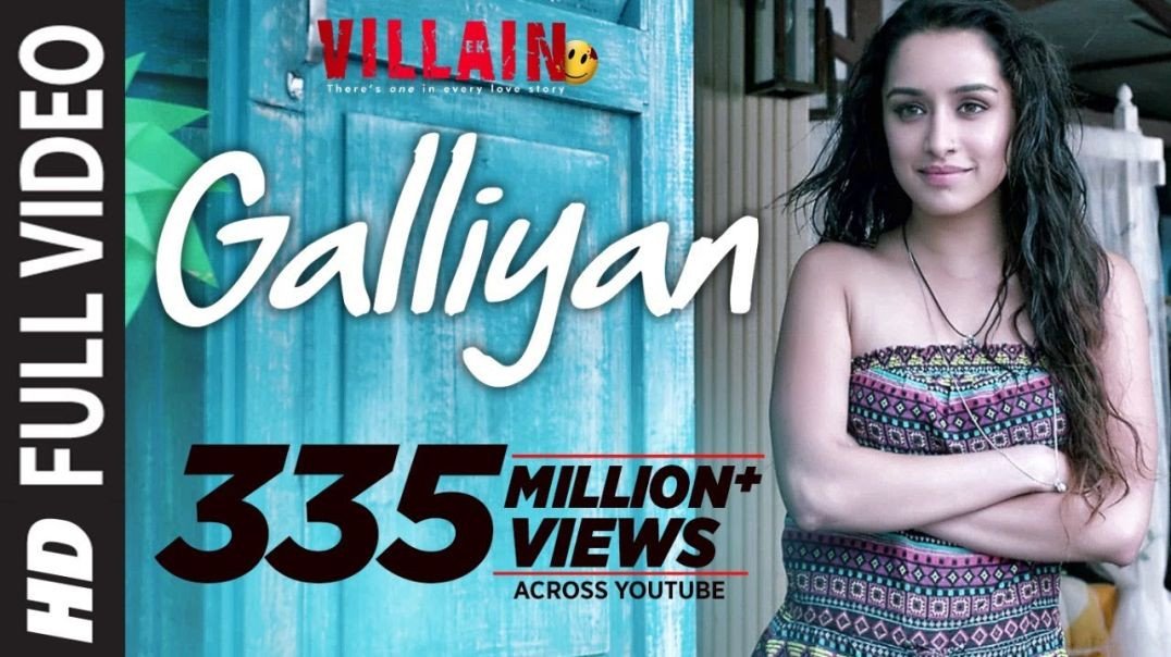 full-video-galliyan-song-ek-villain-ankit-t